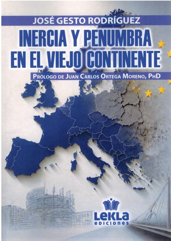 Inercia y penumbra en el viejo continente