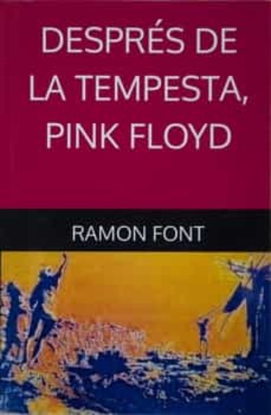 Despres De La Tempesta Pink Floyd