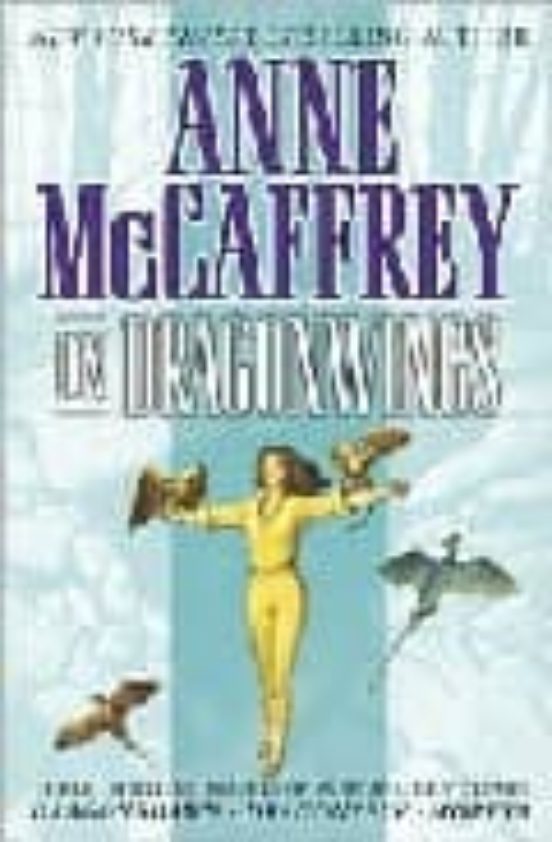 On Dragonwings: Dragonsdawn; Dragonseye; Moreta