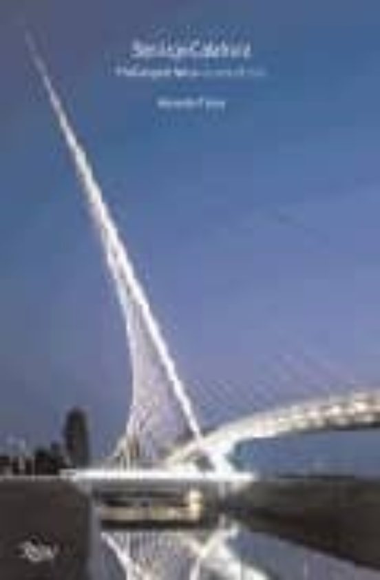 Santiago Calatrava : The Complete Works