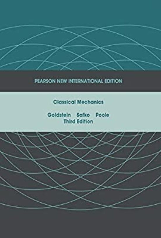 Classical Mechanics: Pearson New International Edition