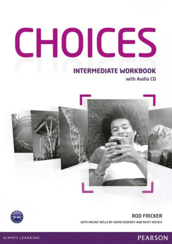 Choices Intermediate Workbook&Audio CD Pack
