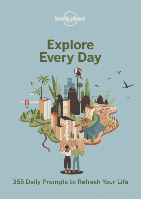 Lonely Planet Explore Every Day 1 2019