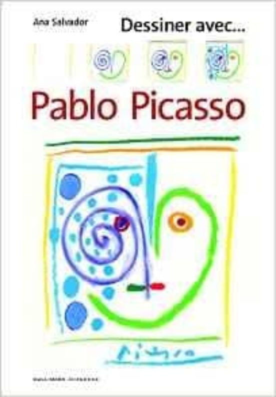 Dessiner Avec Pablo Picasso