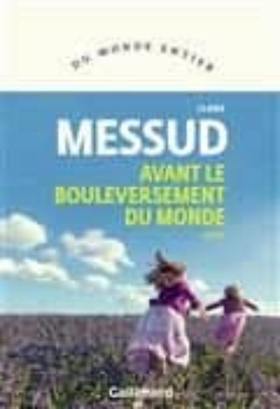 Avant Le Bouleversement Du Monde