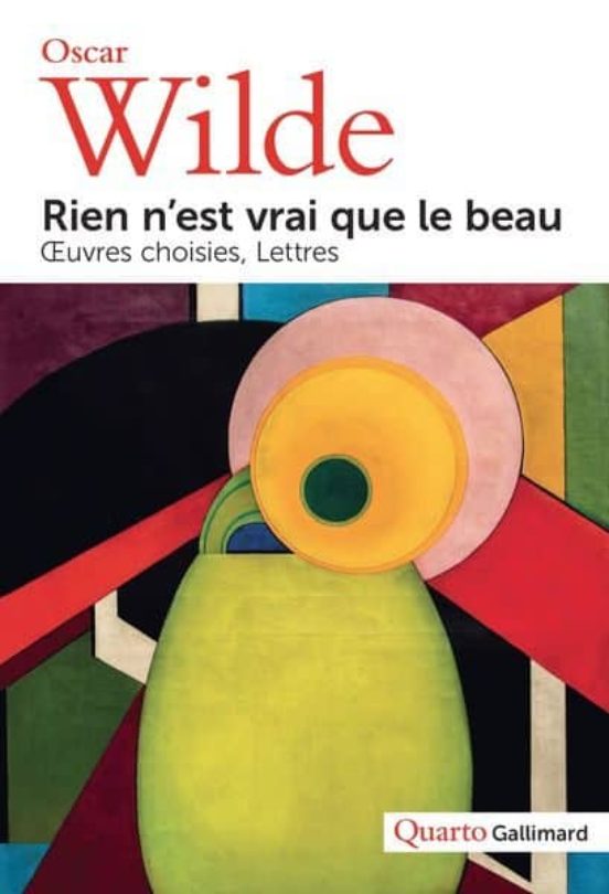 Rien Nest Vrai Que Le Beau: Oeuvres Choisies Lettres