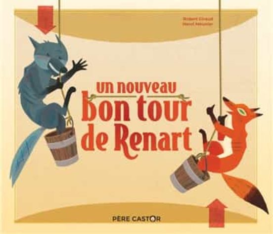 Un Nouveau Bon Tour De Renart