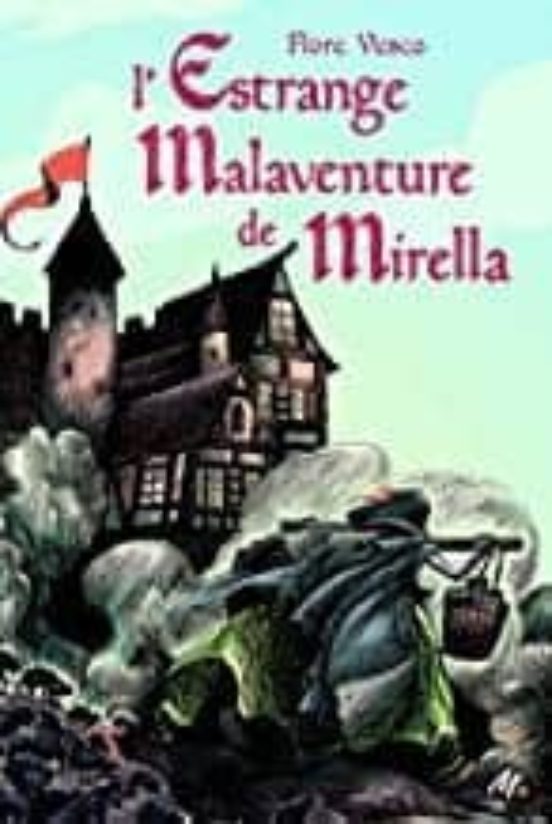 L Estrange Malaventure De Mirella