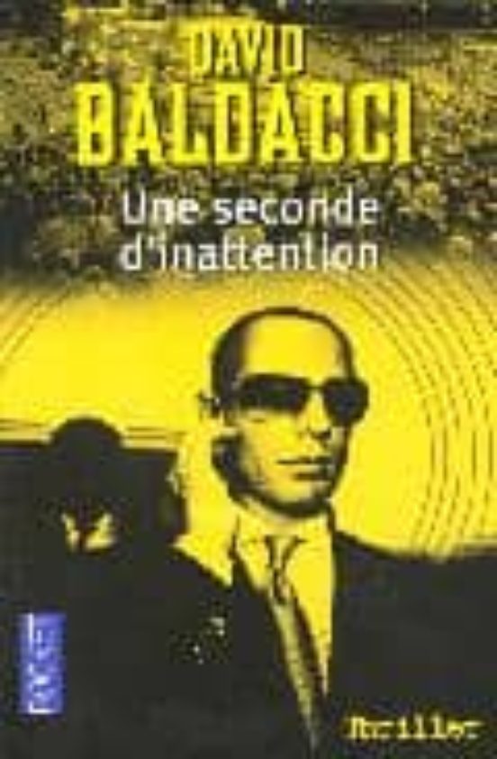 Une Seconde D Inattention