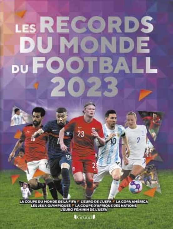 Les Records Du Monde Du Football 2023
