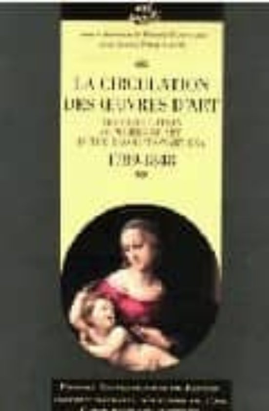 La Circulation Des Oeuvres D Art 1789-1848