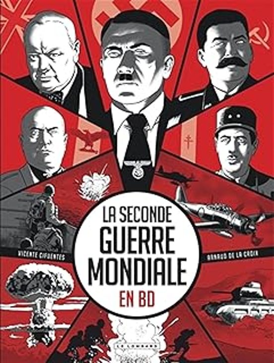 La Seconde Guerre Mondiale En Bd