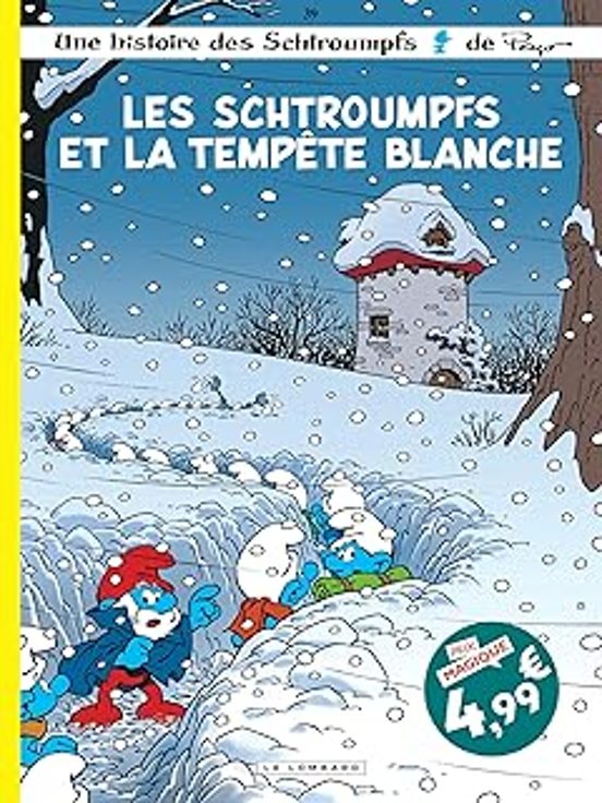 Une Histoire Des Schtroumpfs. Vol. 39. Les Schtroumpfs Et La Tempête B