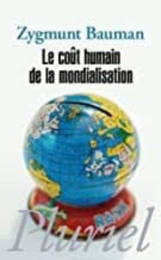 Le Coût Humain De La Mondialisation