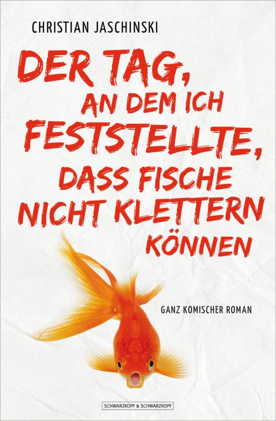 Der Tag An Dem Ich Feststellte Dass Fische Nicht Klettern Könne N