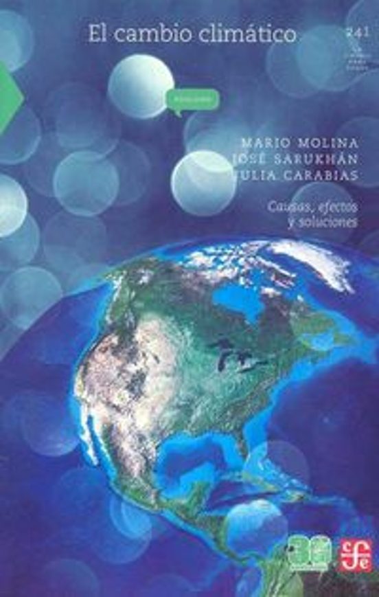 El Cambio Climático Causas Efectos Y Soluciones