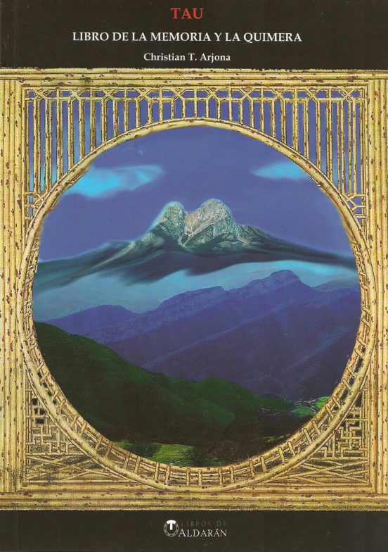 Tau: Libro De La Memoria Y La Quimera