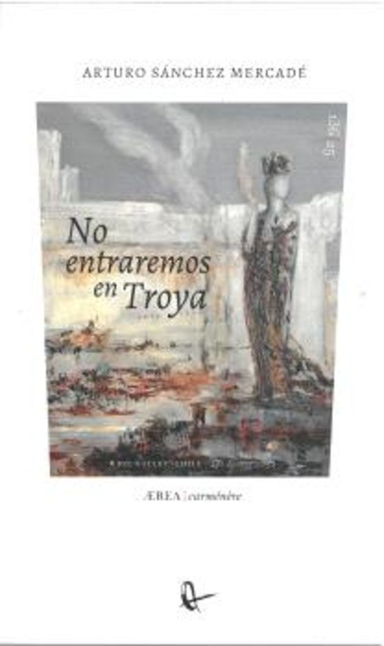 No Entraremos En Troya