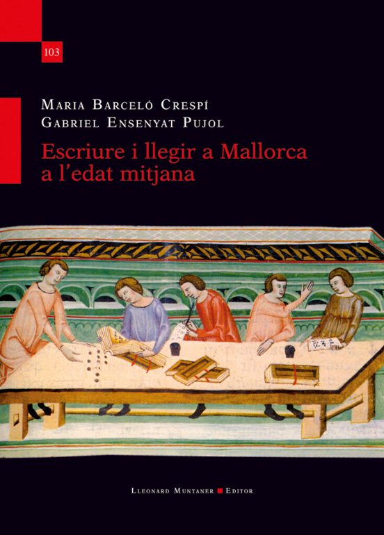 Escriure i llegir a Mallorca a l'edat mitjana