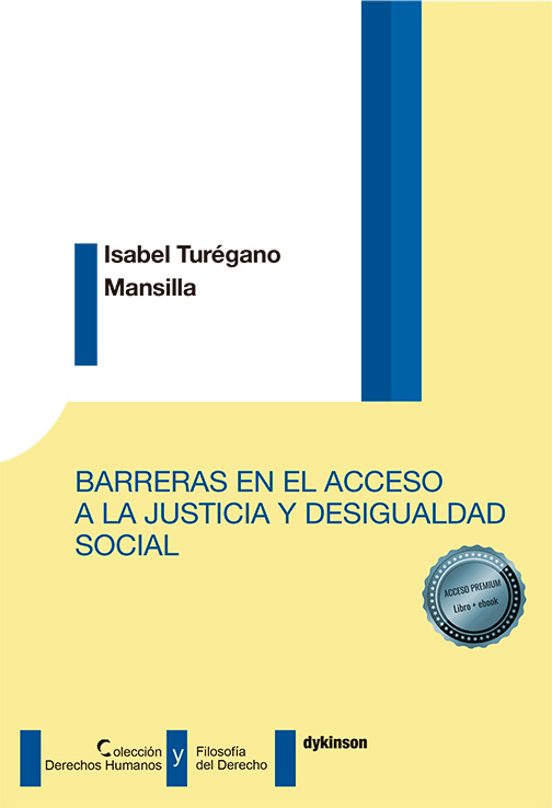 Barreras En El Acceso A La Justicia Y Desigualdad Social