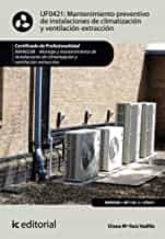 Uf0421 Mantenimiento Preventivo De Instalaciones De Climatiza
