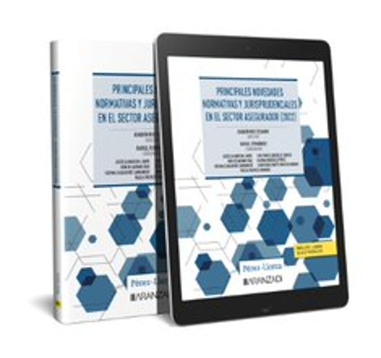 Principales Novedades Normativas Y Jurisprudenciales En El Sector Asegurador