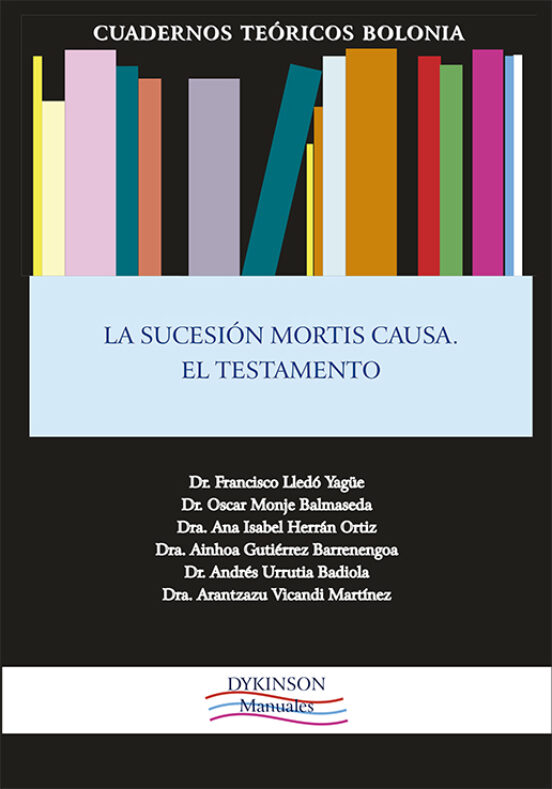 La Sucesión Mortis Causa. El Testamento