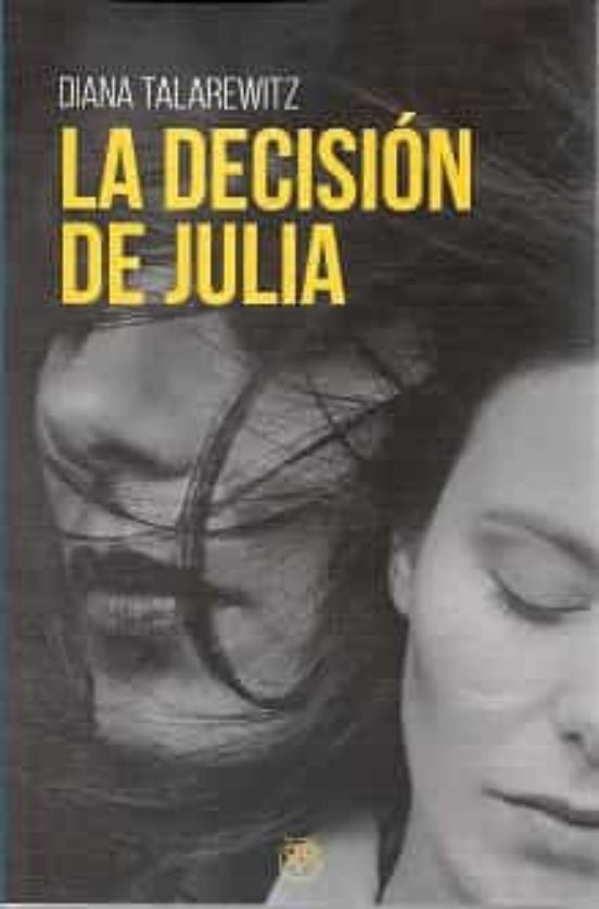 La Decisión De Julia