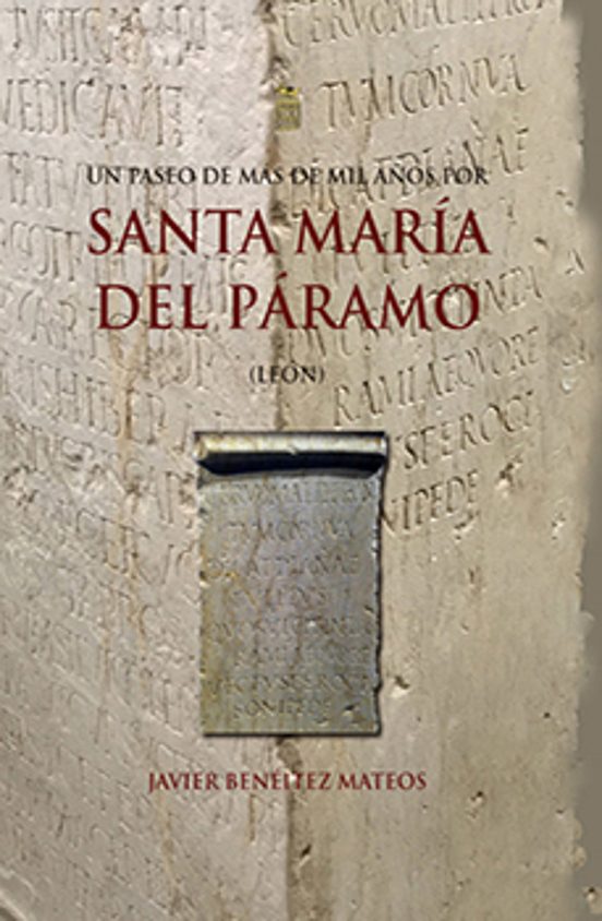 Un Paseo De Más De Mil Años Por Santa María Del Páramo