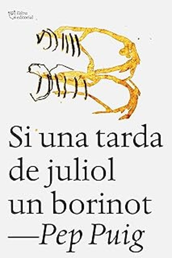 Si Una Tarda De Juliol Un Borinot