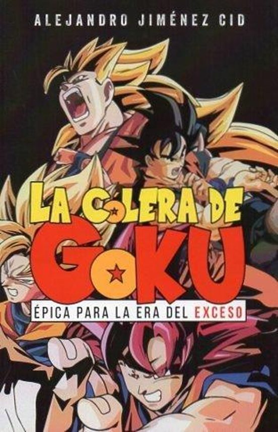 La Cólera De Goku