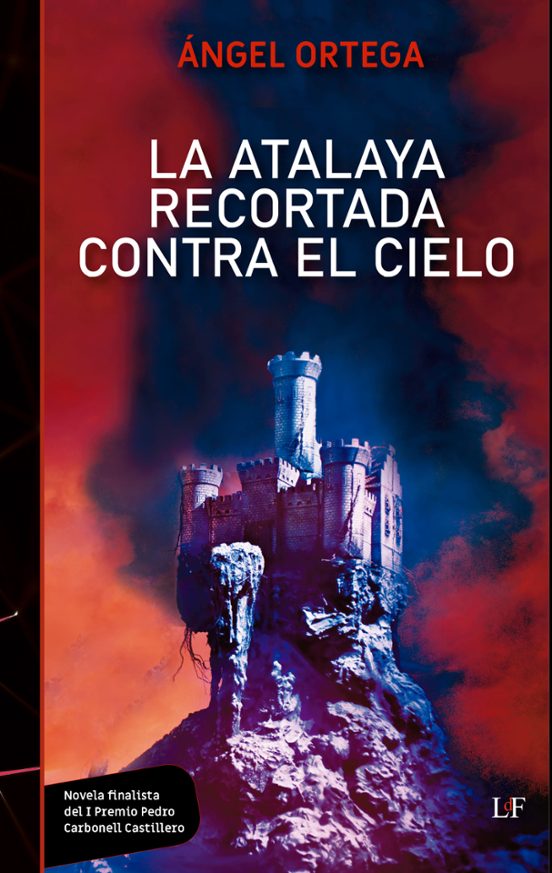 La Atalaya Recortada Contra El Cielo