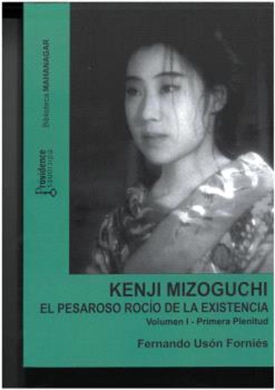Kenji Mizoguchi. El pesaroso rocío de la existencia
