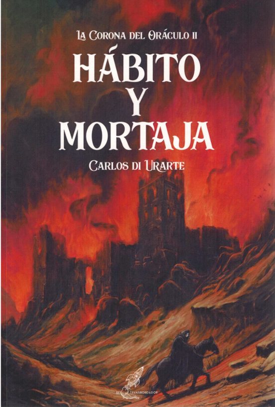 Hábito y mortaja. La corona del oráculo II
