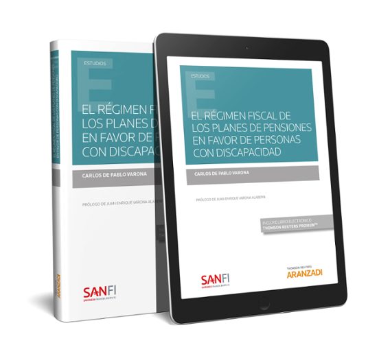 El Régimen Fiscal De Los Planes De Pensiones En Favor De Personas Con