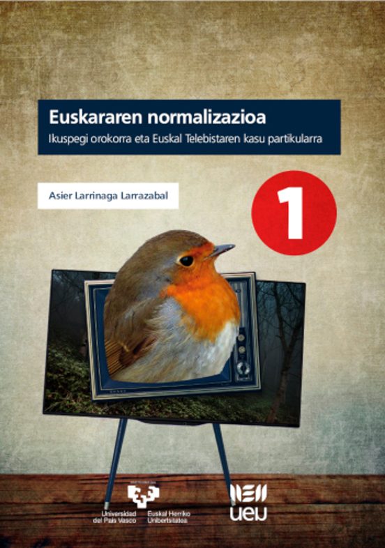 Euskararen Normalizazioa. Ikuspegi Orokorra Eta Euskal Telebistar En P