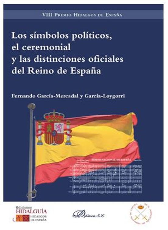 Simbolos Politicos El Ceremonial Y Las Distinciones Oficiales De L Rei