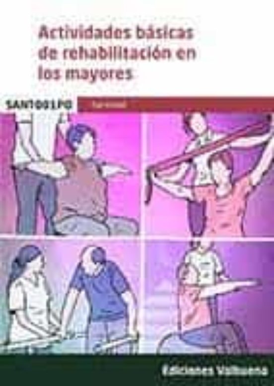 Actividades Basicas De Rehabilitacion En Los Mayores