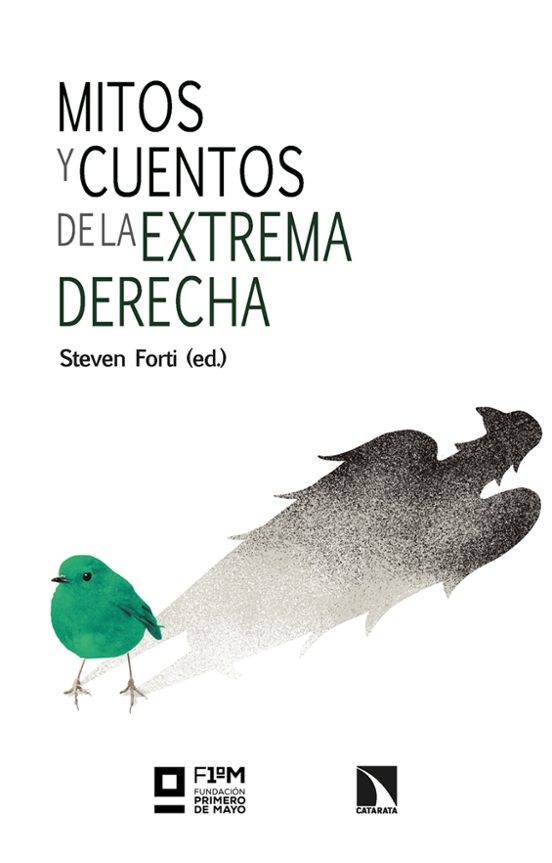 Mitos Y Cuentos De La Extrema Derecha