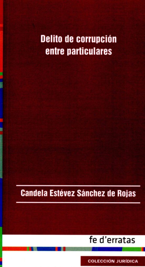 Delito De Corrupcion Entre Particulares