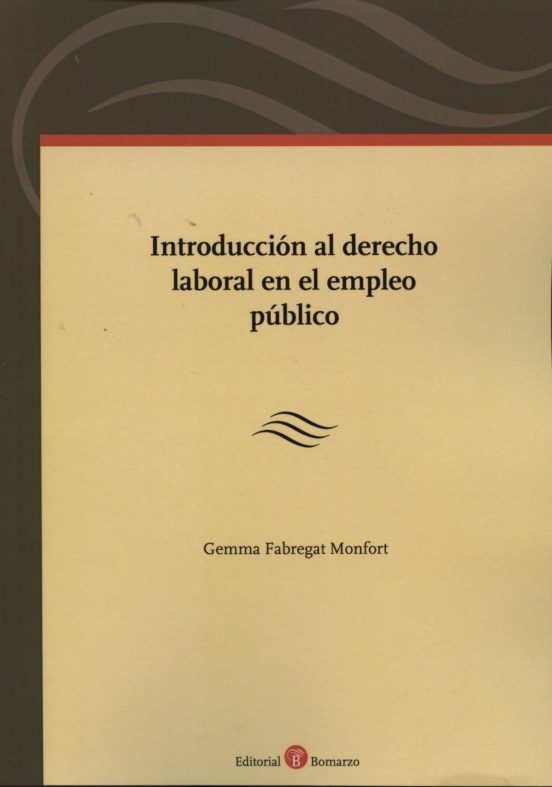 Introducción Al Derecho Laboral En El Empleo Público