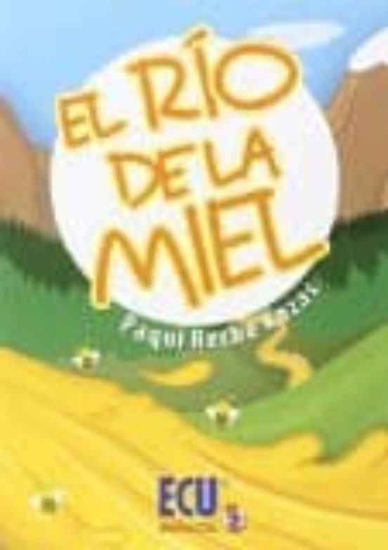 El Rio De La Miel