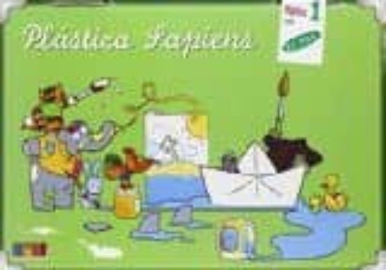 Plastica Verde Sapiens 1º Primaria Ed 2016