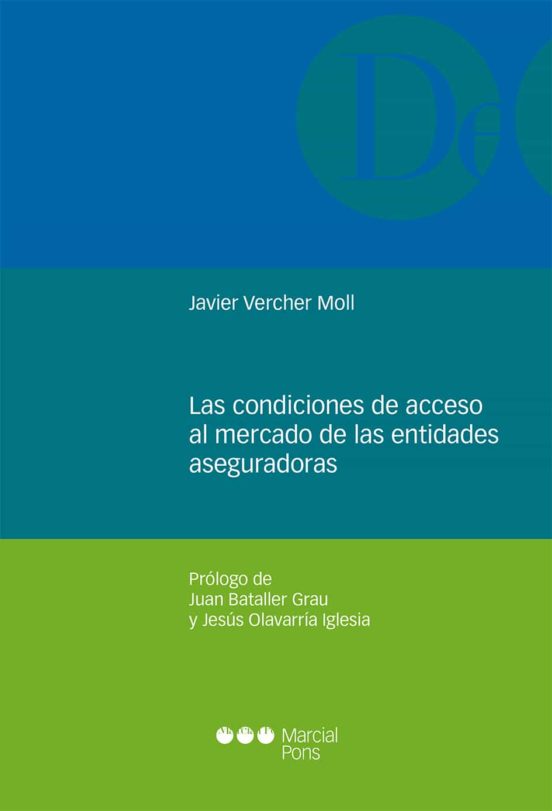 Las Condiciones De Acceso Al Mercado De Las Entidades Aseguradoras