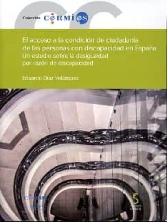 El Acceso A La Condición De Ciudadanía De Las Personas Con Discapacidad En España