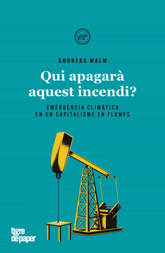Qui Apagara Aquest Incendi?: Història I Perspectives Davant L Emergènc