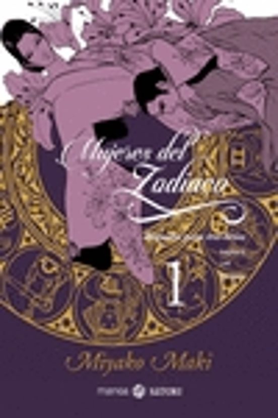 Mujeres Del Zodiaco 1: Requiem Para Tres Lirios