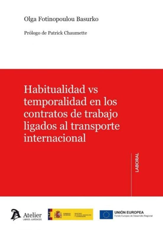 Habitualidad Vs Temporalidad En Los Contratos De Trabajo Ligados Al Transporte Internacional