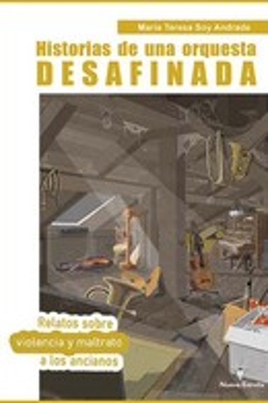 Historias de una Orquesta Desafinada: Relatos sobre Maltrato a los Anc