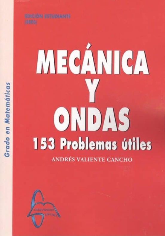 Mecánica Y Ondas 153 Problemas Útiles